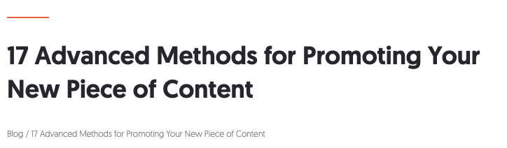 Guide: 17 Advanced Methods for Promoting Your New Piece of Content