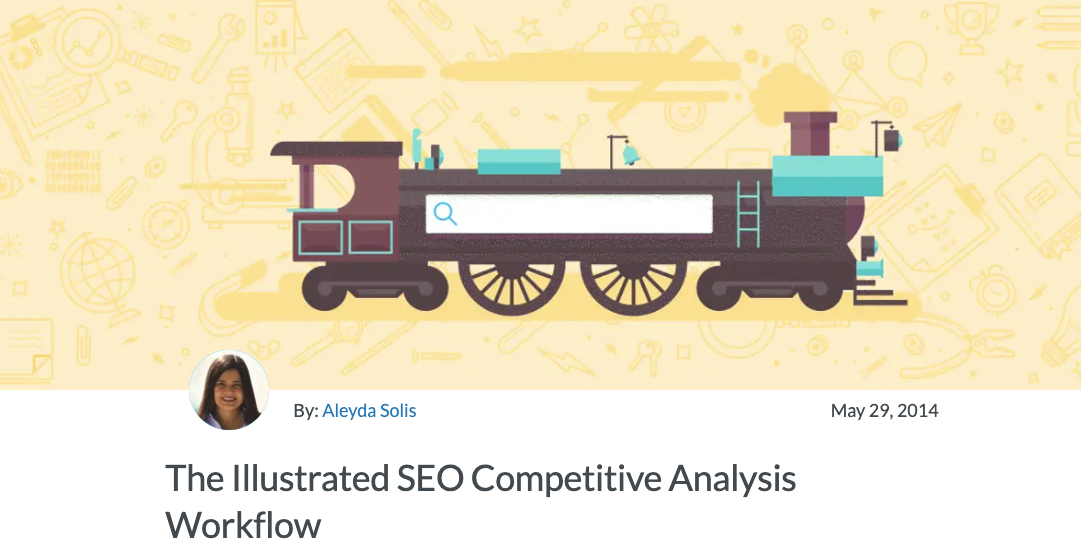 Guide: The Illustrated SEO Competitive Analysis Workflow