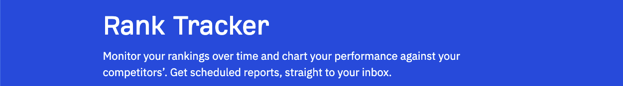 The definition of the Rank Tracker feature benefits for users