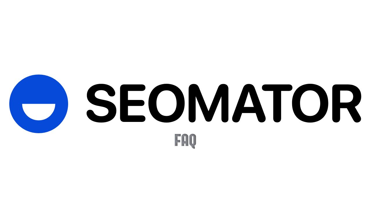 Seomator FAQ