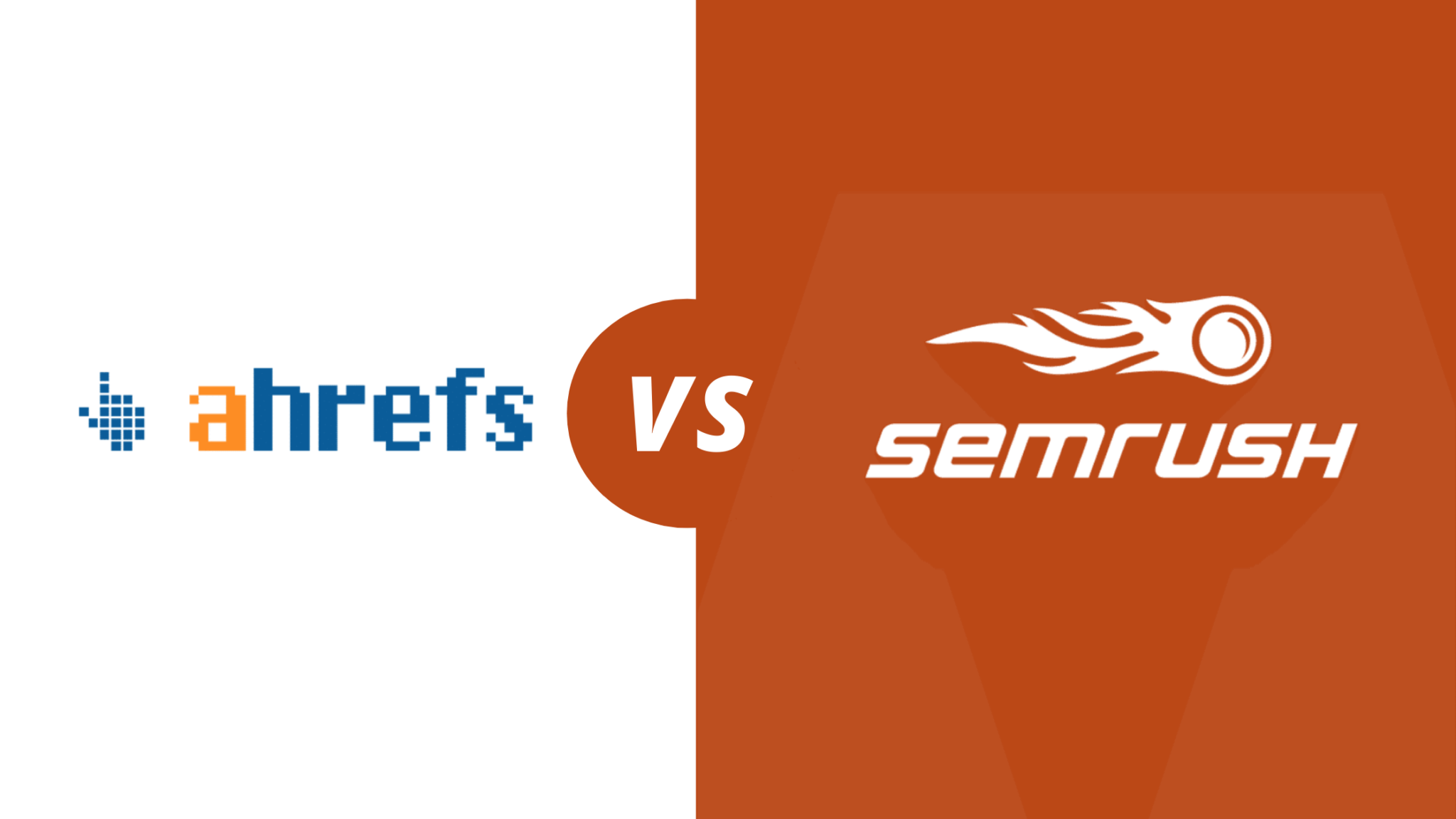 comparison of Semrush and Ahrefs