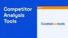 The cover image about the content title which is "Competitor Analysis Tools" and a browser shaped graphic element