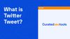what is a tweet?