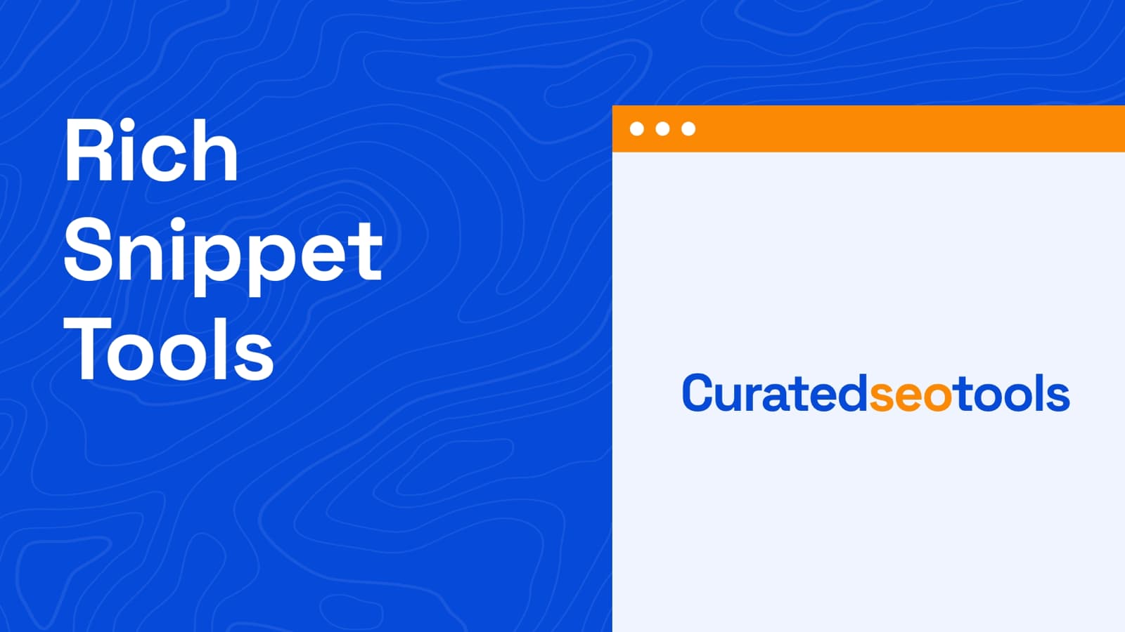 The cover image about the content title which is "Rich Snippet Tools" and a browser shaped graphic element