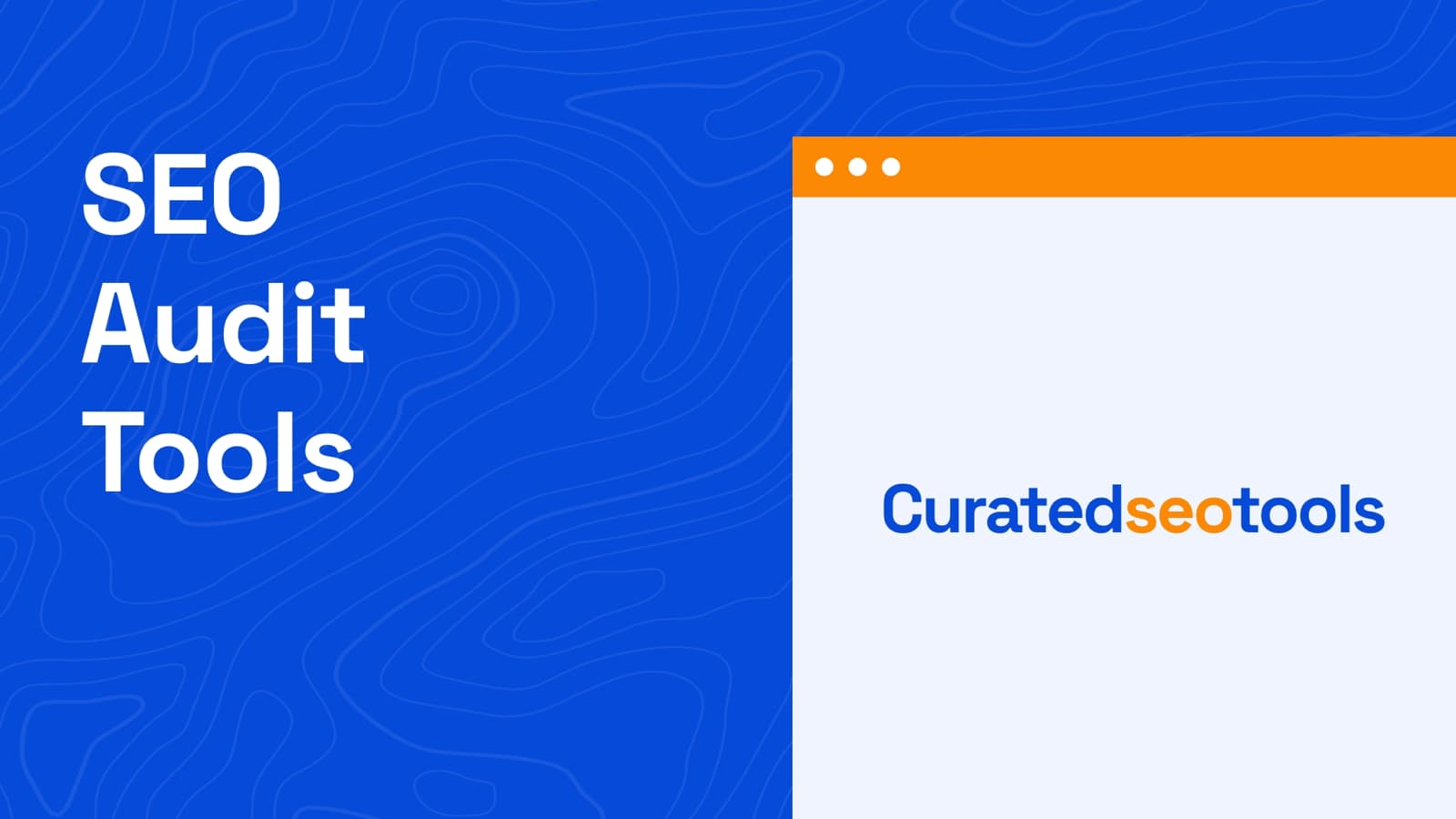 The cover image about the content title which is "SEO Audit Tools" and a browser shaped graphic element