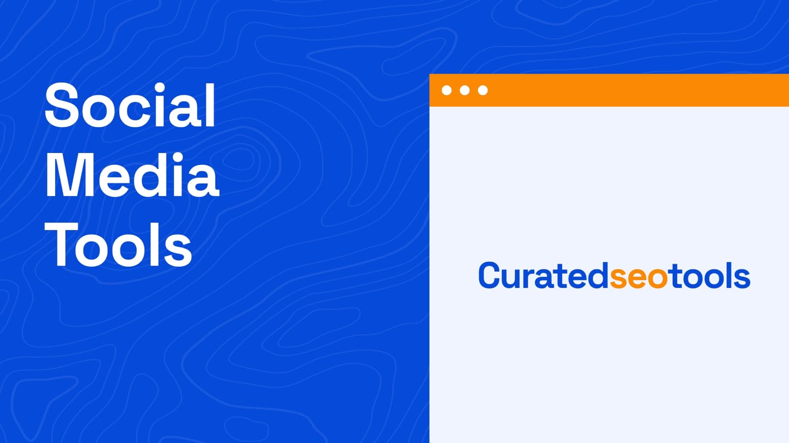 The cover image about the content title which is "Social Media Tools" and a browser shaped graphic element