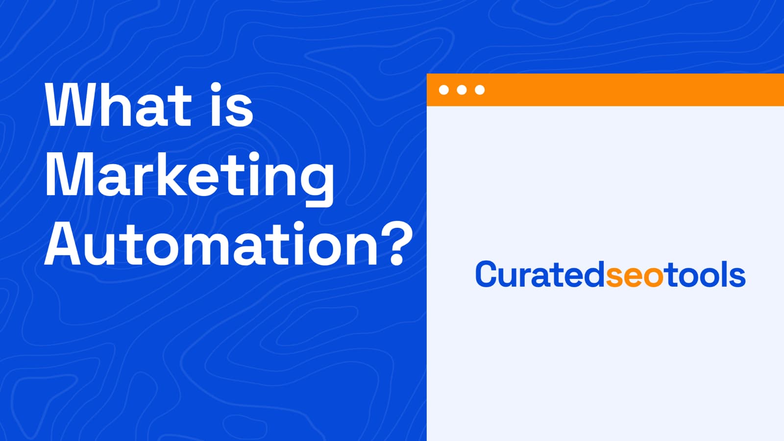 The cover image about the content title which is "What is marketing automation?" and a browser shaped graphic element